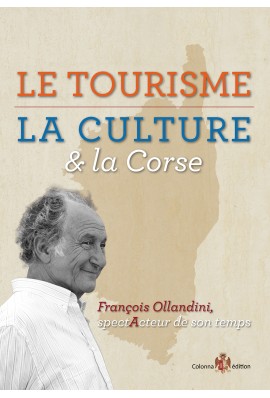 Le Tourisme, La Culture et la Corse