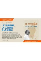 Le Tourisme, La Culture et la Corse